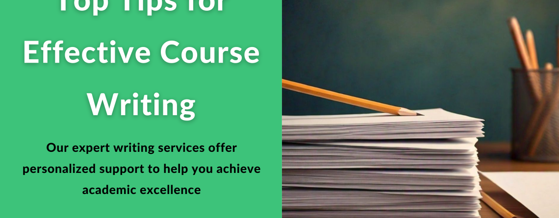 Top Tips for Effective Course Writing